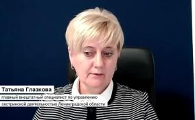 Татьяна Глазкова: в 47-м регионе медсестры уже выполняют внушительное количество обязанностей